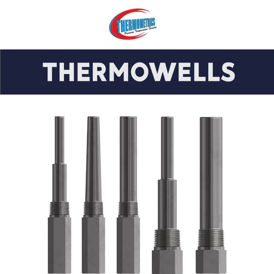 Thermometrics Thermowells
